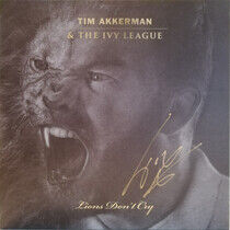 Akkerman, Tim & the Ivy League - Lions Don't Cry -Hq-