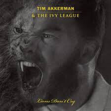 Akkerman, Tim & the Ivy League - Lions Don\'t.. -Coloured-