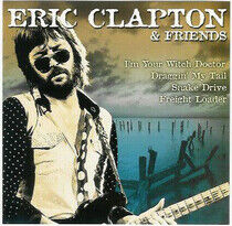 Clapton, Eric & Friends - Eric Clapton & Friends
