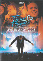 Bauer, Frans - Live In Ahoy 2003