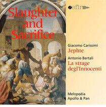 Carissimi/Bertali - Slaughter and Sacrifice