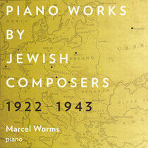 Worms, Marcel - Piano Works By Jewish..