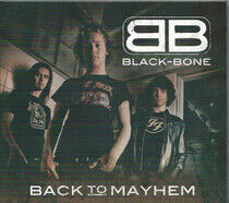 Black Bone - Back To Mayhem
