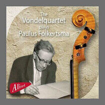 Vondelquartet - Plays Paulus Folkertsma