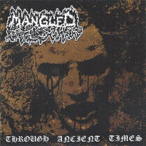 Mangled - Through Ancient Times