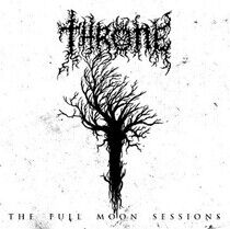Throne - Full Moon Sessions