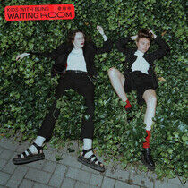 Kids With Buns - Waiting Room -Ep-