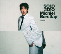 Borstlap, Michiel - Solo 2010 -CD+Dvd-