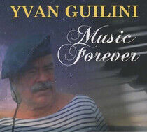 Guilini, Yvan - Music Forever -Digi-