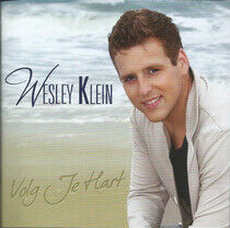 Klein, Wesley - Volg Je Hart