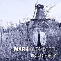Blomsteel, Mark - #Dutchboy