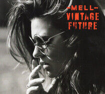 Mell & Vintage Future - Mell & Vintage Future