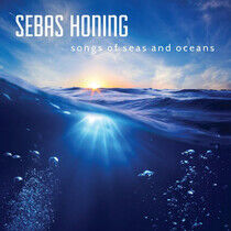 Honing, Sebas - Songs of Seas.../From..