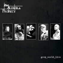 Aurora Project - Grey World -Live-