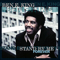 King, Ben E. - Stand By Me Forever