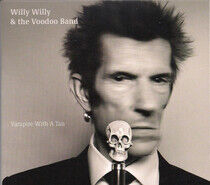 Willy Willy & the Voodoo - Vampire With a Tan