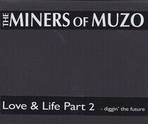 Miners of Muzo - Love & Life Pt... -Ltd-