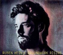Hein, Ruben - Groundwork Rising