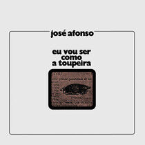 Afonso, Jose - Eu Vou Ser Como A..