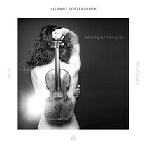 Soeterbroek, Lisanne - Shining of Her Eyes