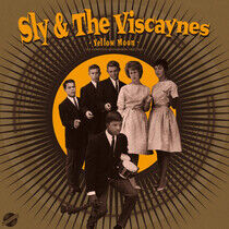 Sly & the Viscaynes - Yellow Moon: the..