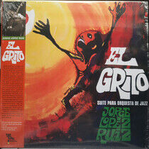 Lopez Ruiz, Jorge - El Grito -Reissue-