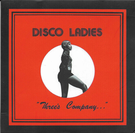Disco Ladies - Three\'s Company...