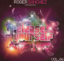 Sanchez, Roger - Release Yourself 6