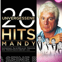Mandy & Seine Bambis - 20 Unvergessene Hits