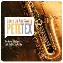 Tex, Pete - Come On & Swing