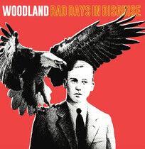Woodland - Bad Days In.. -Lp+CD-