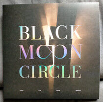 Black Moon Circle - Leave the.. -Coloured-
