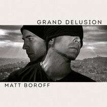 Boroff, Matt - Grand Delusion
