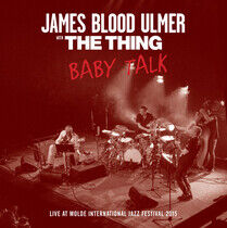 Ulmer, James Blood & the Thing - Baby Talk