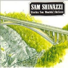 Shinazzi, Sam - Stories Your Wouldn\'t Bel