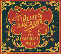 Blues Arcadia - Carnival of Fools