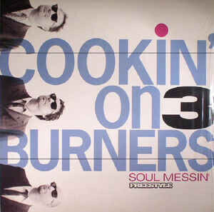Cookin\' On 3 Burners - Soul.. -Coloured-