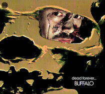 Buffalo - Dead Forever =Deluxe=
