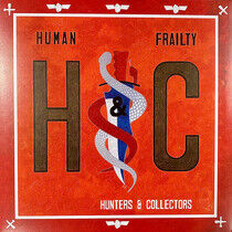 Hunters & Collectors - Human Frailty -Annivers-
