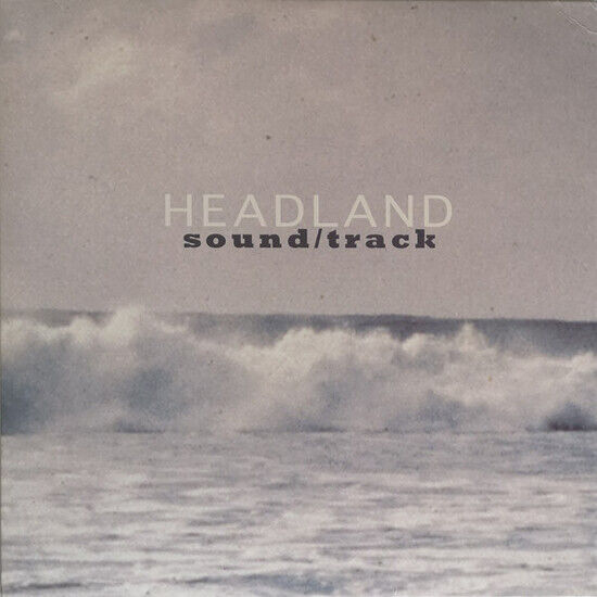 Headland - Sound / Track