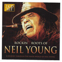 Young, Neil.=Trib= - Rockin Roots of Neil..