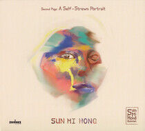 Sun-Mi Hong Quintet - A Self-Strewn Portrait