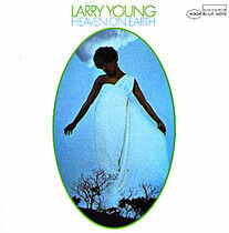 Young, Larry - Heaven On Earth