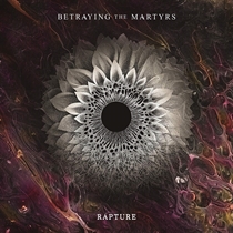 Betraying the Martyrs: Rapture (Vinyl)