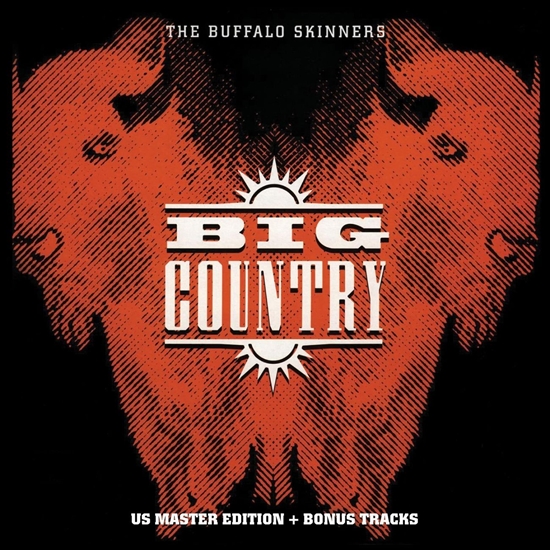 Big Country: Buffalo Skinners (2xVinyl)