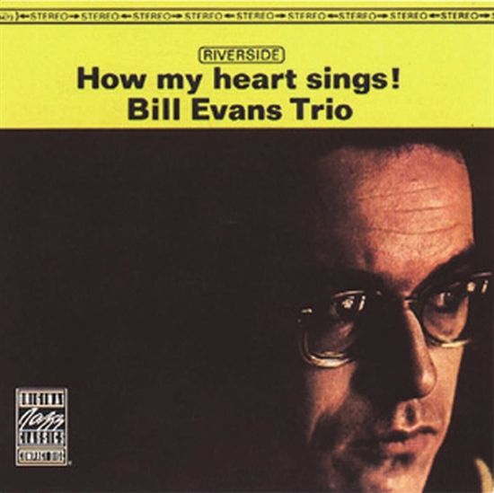 BILL EVANS TRIO - HOW MY HEART SINGS! (Vinyl)