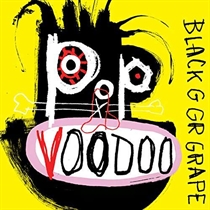 Black Grape: Pop Voodoo (Vinyl)