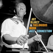 Blakey, Art & Thelonius Monk: Jazz Connection (Vinyl)