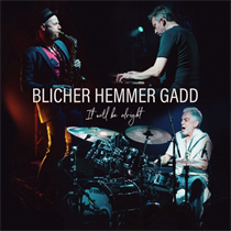 Blicher Hemmer Gadd - It Will Be Alright - CD