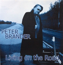 BRANDER, PETER : LIVING ON THE ROAD (CD)